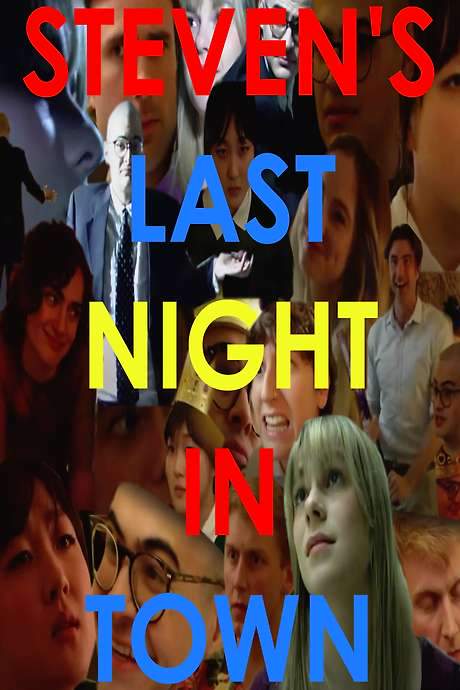 Steven’s Last Night in Town